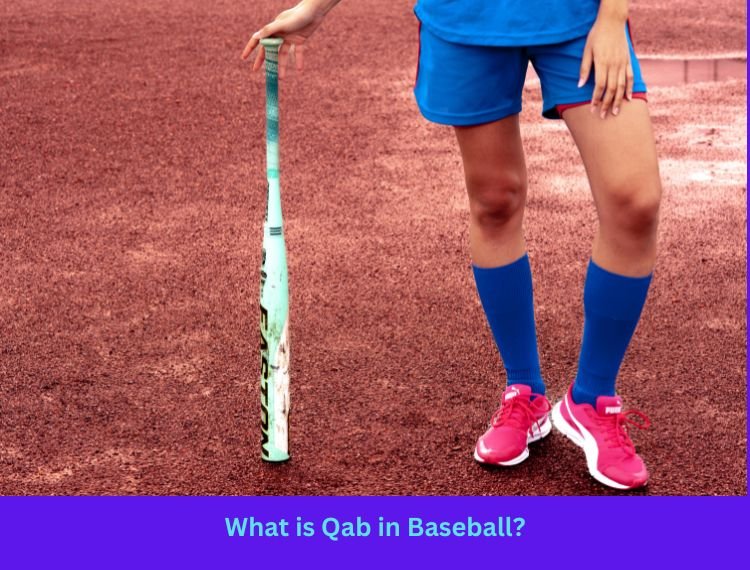 What is Qab in Baseball?