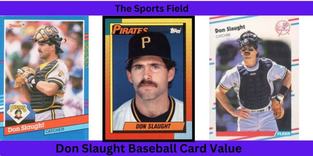 Don Slaught Baseball Card Value