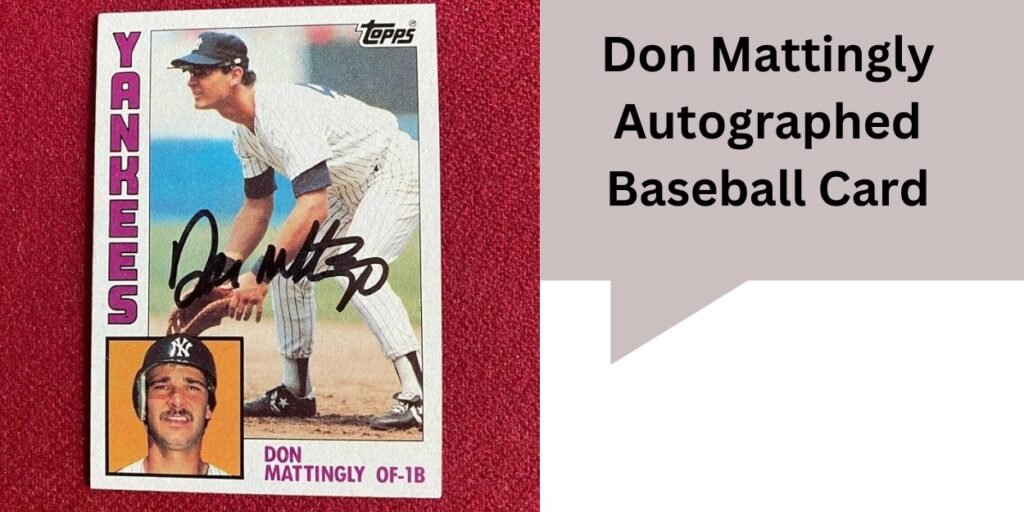 Don Mattingly Autographed Baseball Card